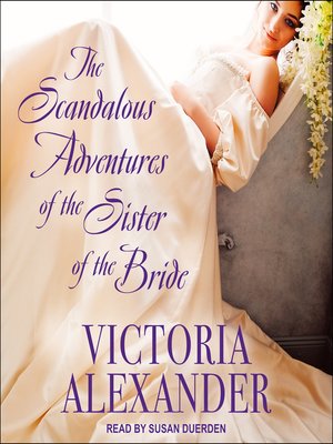 cover image of The Scandalous Adventures of the Sister of the Bride